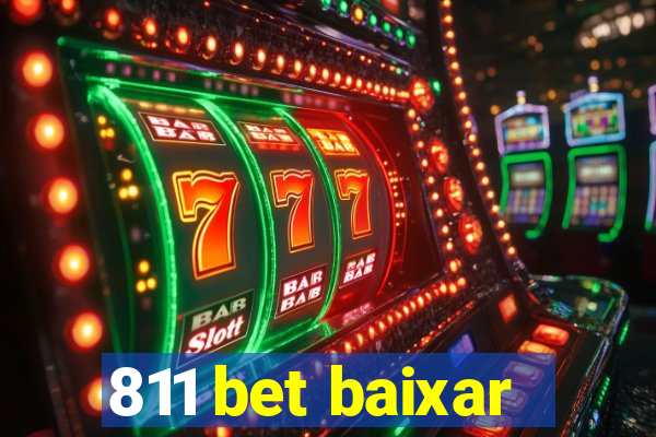 811 bet baixar